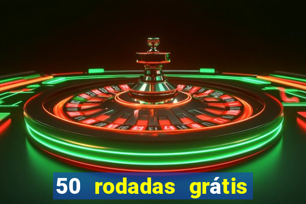 50 rodadas grátis no cadastro